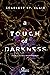 A touch of darkness: Amare il dio degli inferi è proibito (Ade & Persefone, #1)