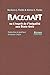 Racecraft ou L'esprit de l'inégalité aux Etats-Unis