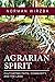 Agrarian Spirit: Cultivating Faith, Community, and the Land