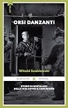 Orsi danzanti. St...