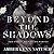 Beyond the Shadows (Force of Nature #3)