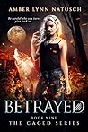 Book cover for Betrayed (Caged #7)