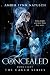 Concealed (Caged, #6.5)