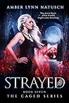 Strayed