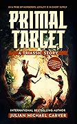 Primal Target: A Triassic Story