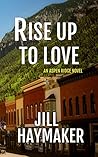 Rise up to Love