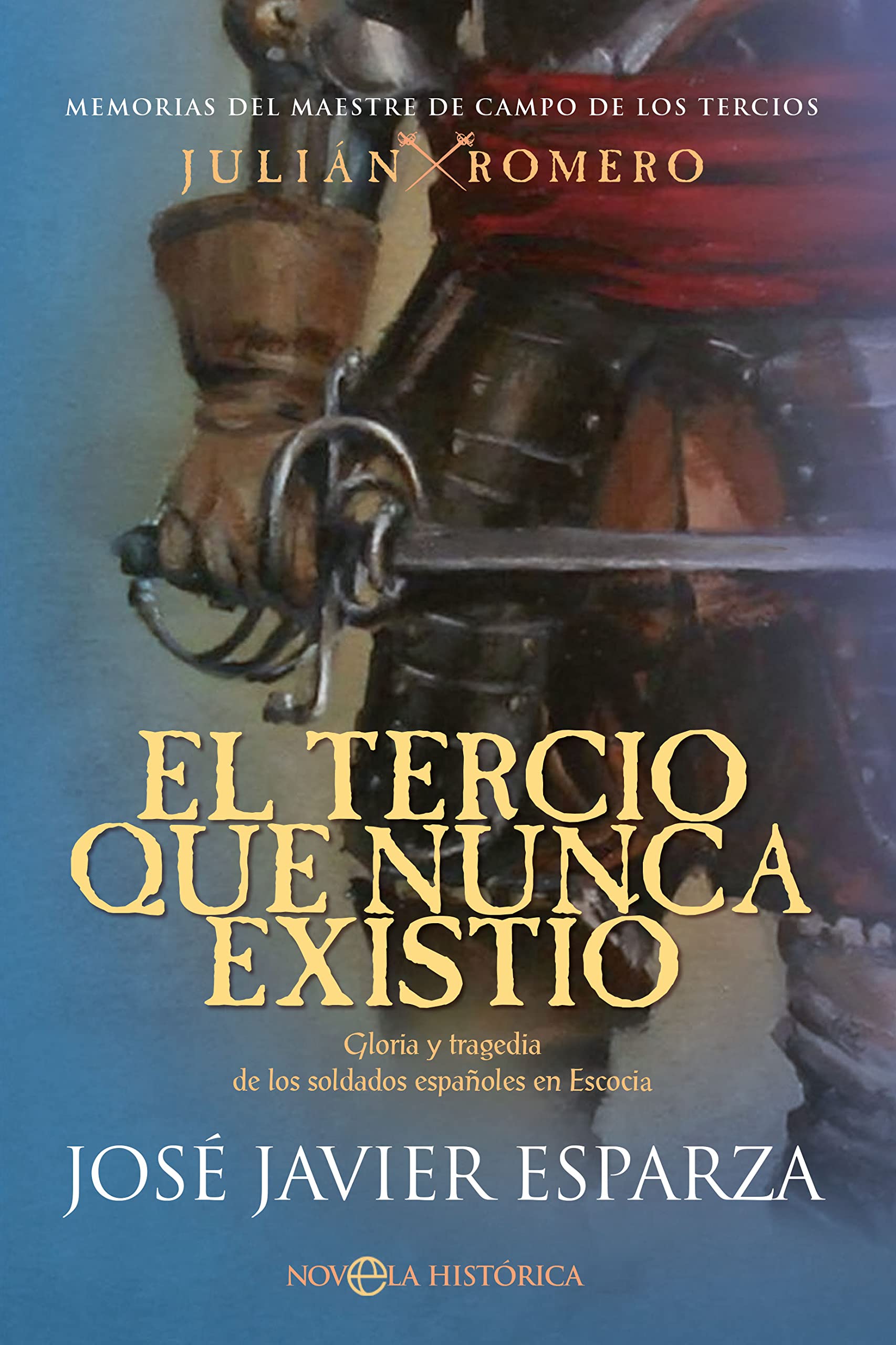 Portada de El tercio que nunca existió, de José Javier Esparza