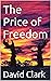 The Price of Freedom