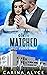 Matched (MetroGen Downtown Lifelines, #2)