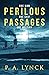 Perilous Passages
