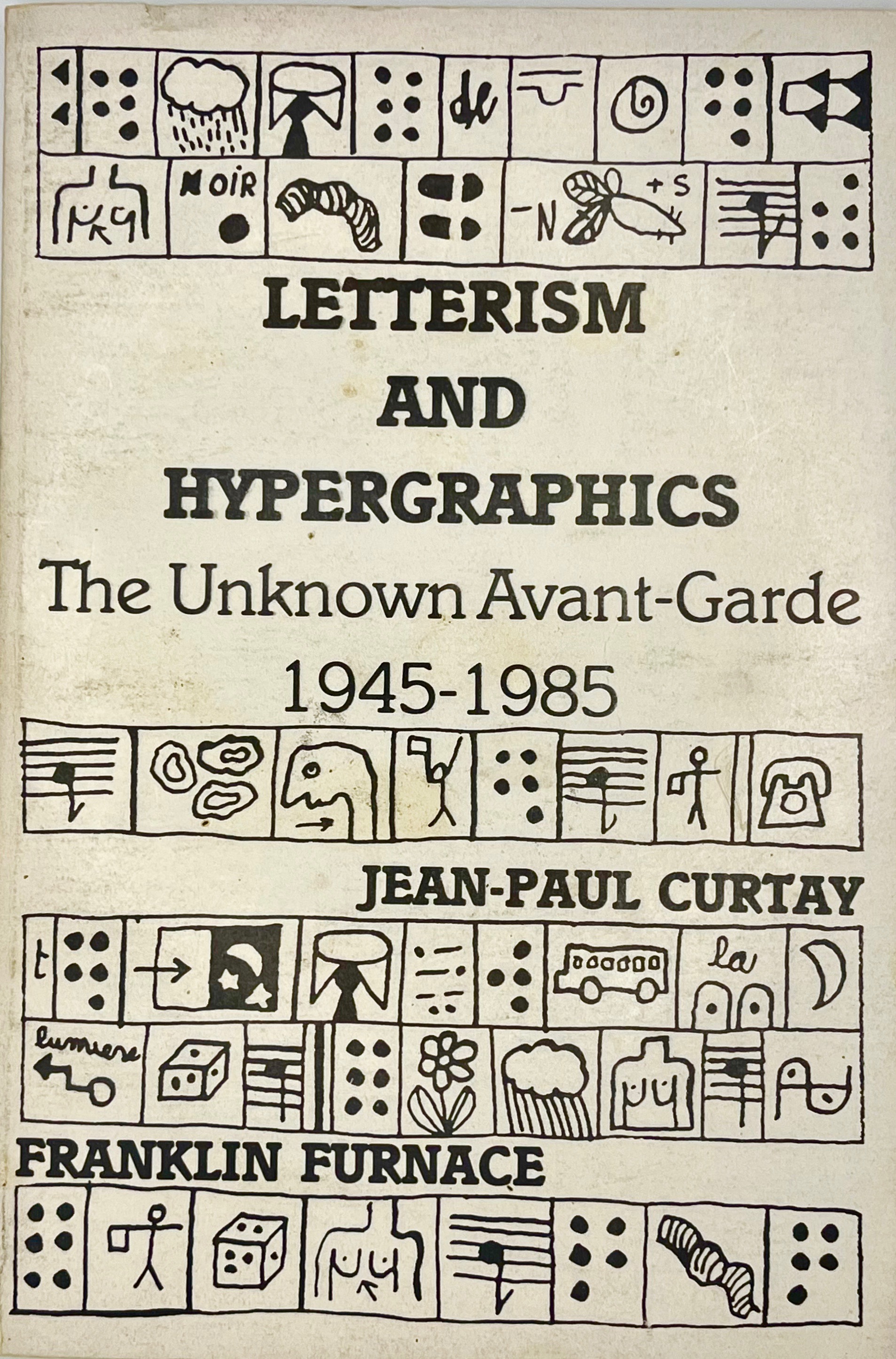 Letterism and Hypergraphics: The Unknown Avant-Garde 1945-1985 (Paperback)