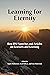 Learning for Eternity: Best...