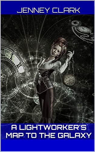 A Lightworker's Map To The Galaxy
