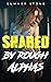 SHARED by Rough Alphas by Summer Stone