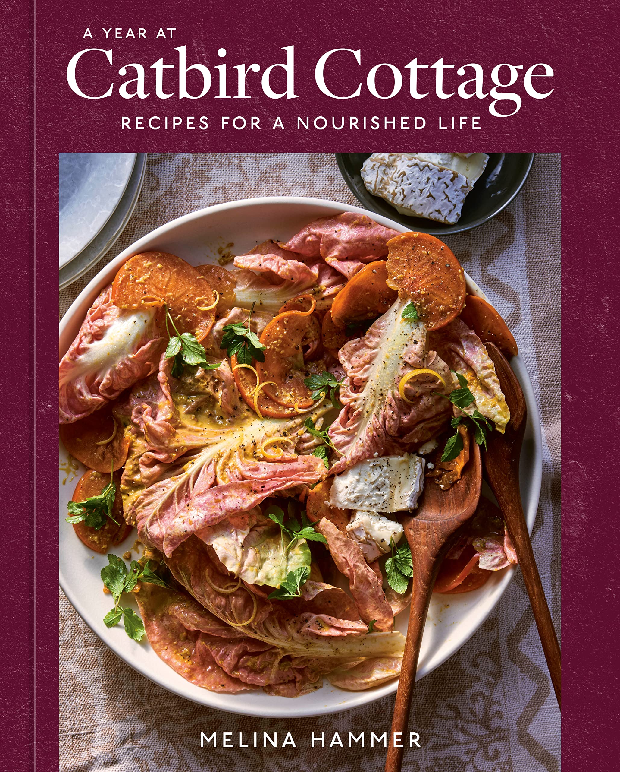 A Year at Catbird Cottage: Recipes for a Nourished Life (Hardcover)