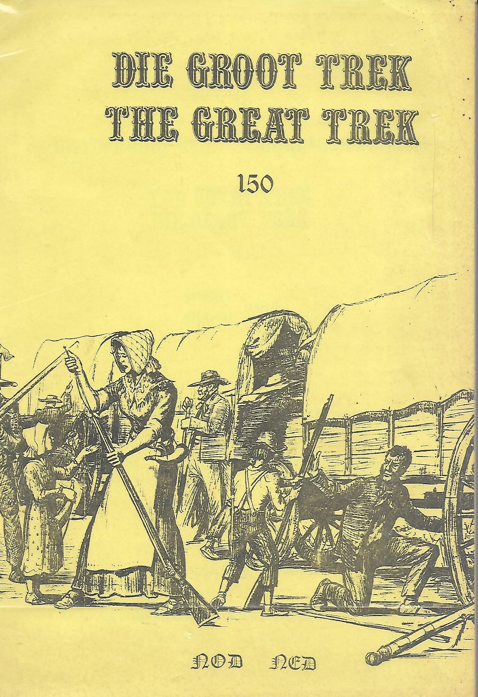 Die Groot Trek/The Great Trek (Paperback)