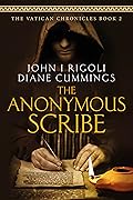 The Anonymous Scribe (The Vatican Chronicles #2)