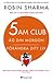 5 AM CLUB - Äg din morgon, förändra ditt liv