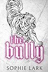 The Bully by Sophie Lark