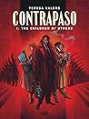 Contrapaso, Vol 1. The Children of Others by Teresa Valero Contrapaso, Vol 1. The Children of Others by Teresa Valero