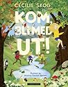 Kom, bli med ut!