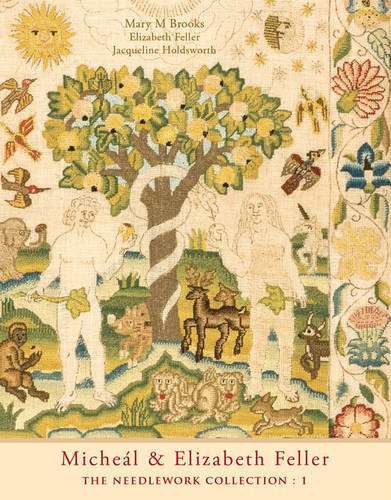 Micheál & Elizabeth Feller The Needlework Collection: 1