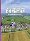 Geschiedenis van Drenthe: een nieuw perspectief Geschiedenis van Drenthe: een nieuw perspectief