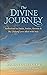 THE DIVINE JOURNEY: Reflect...