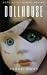 Dollhouse by Sarah Mans