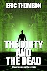The Dirty and the...