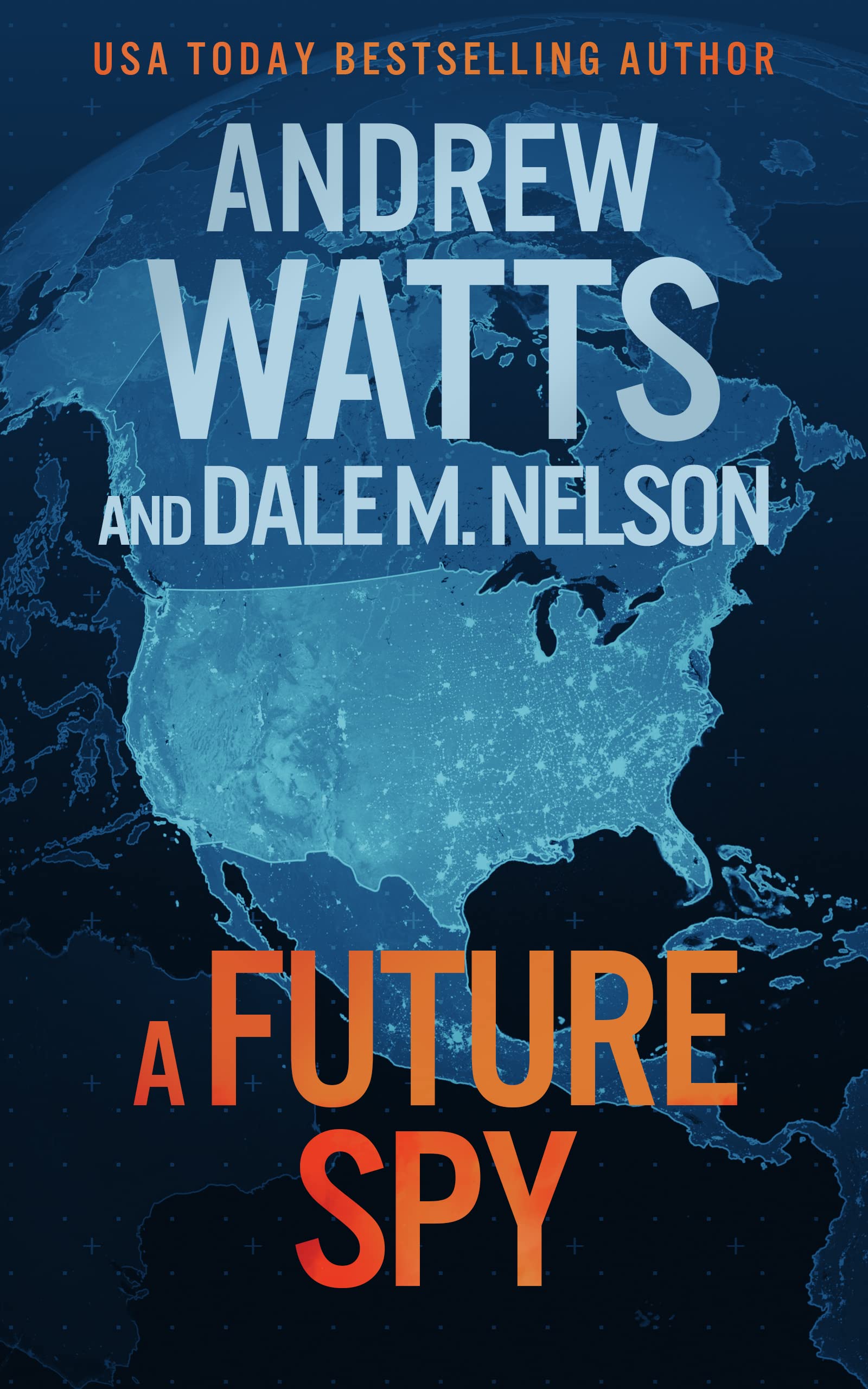 A Future Spy (The Firewall Spies, #3)