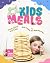 Quick No-Fuss Kids Meals: S...