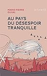 Au pays du désespoir tranquille