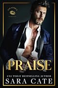 Praise (Salacious Players Club, #1)