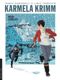 Karmela Krimm - Neige écarlate #2 (Paperback)