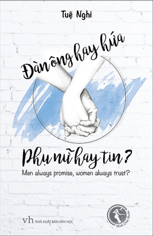 Đàn Ông Hay Hứa, Phụ Nữ Hay Tin