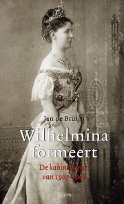 Wilhelmina formeert: de kabinetscrisis van 1907-1908 (Paperback)