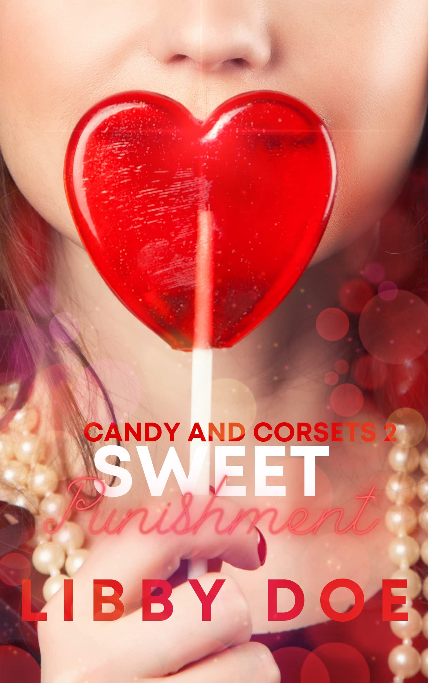 Sweet Punishment: A Victorian Valentine's Erotic Short (Candy & Corsets Book 2)