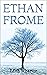Ethan Frome by Edith Wharton