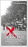 Berlin, 24. Juni ...