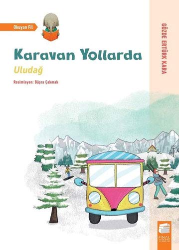 Karavan Yollarda: Uludağ (Paperback)