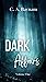 Dark Affairs Volume One: A ...