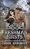 Freshman Firsts by Cassie Hargrove