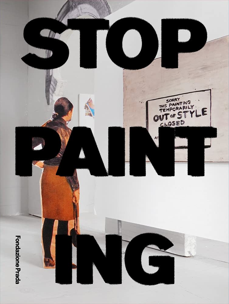 Stop Painting (Hardcover)