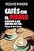 Cafés con el diablo. Descenso a los abismos del mal by Vicente Romero