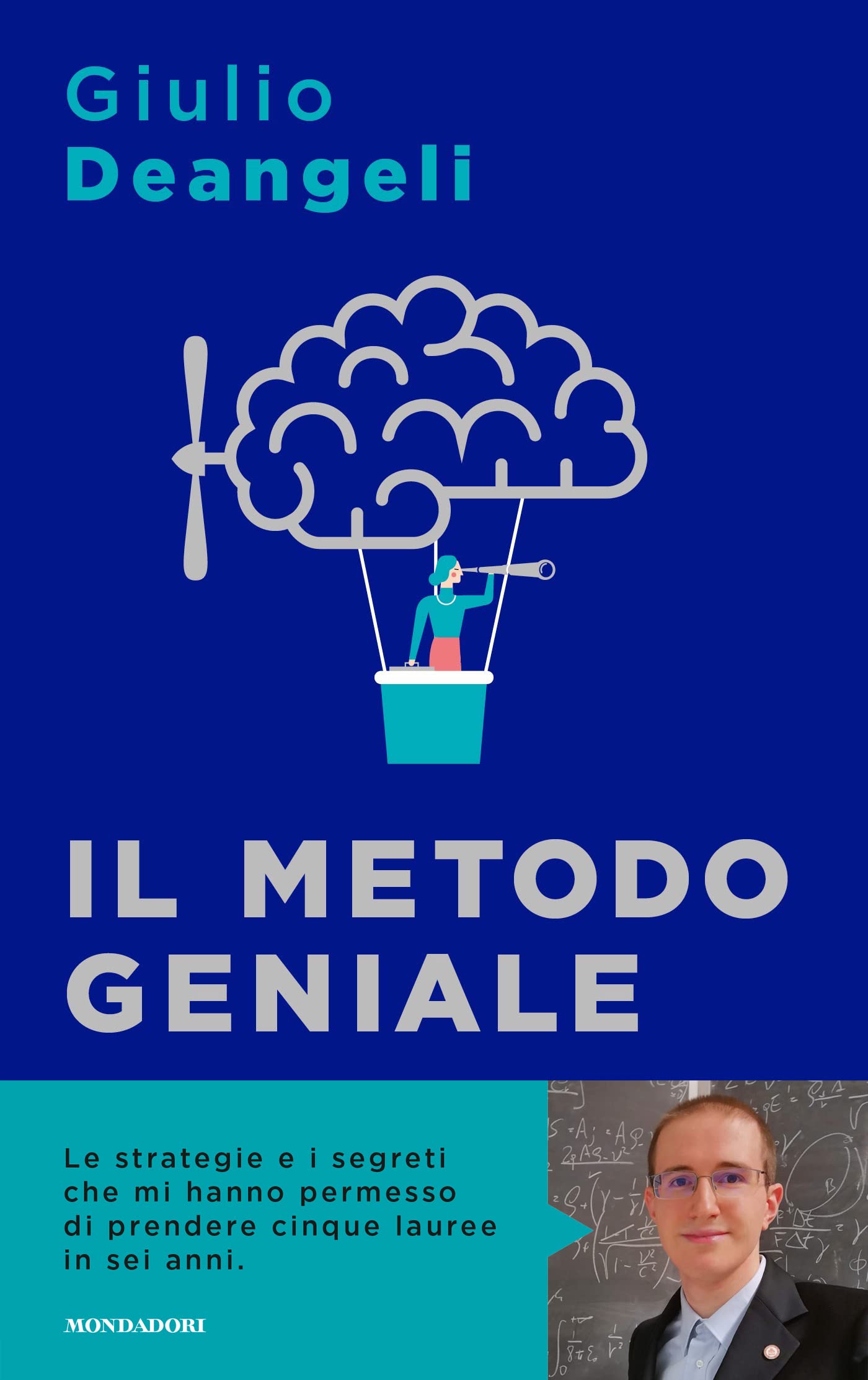 Il metodo geniale. I segreti del cervello per apprendere velocemente e amare lo studio (Kindle Edition)