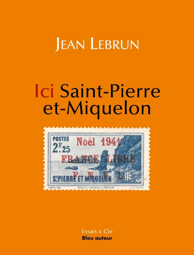 Ici Saint-Pierre-et-Miquelon (Paperback)