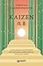 Kaizen. La filosofia giapponese del grande cambiamento a piccoli passi