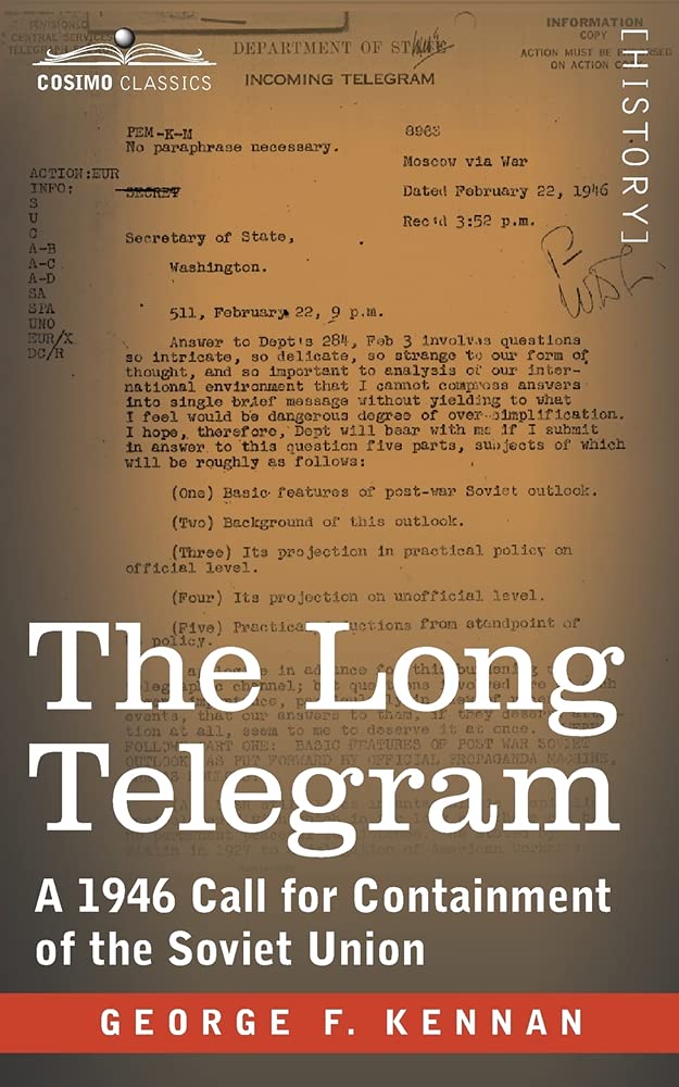 The Long Telegram: A 1946 Call for Containment of the Soviet Union (Paperback)