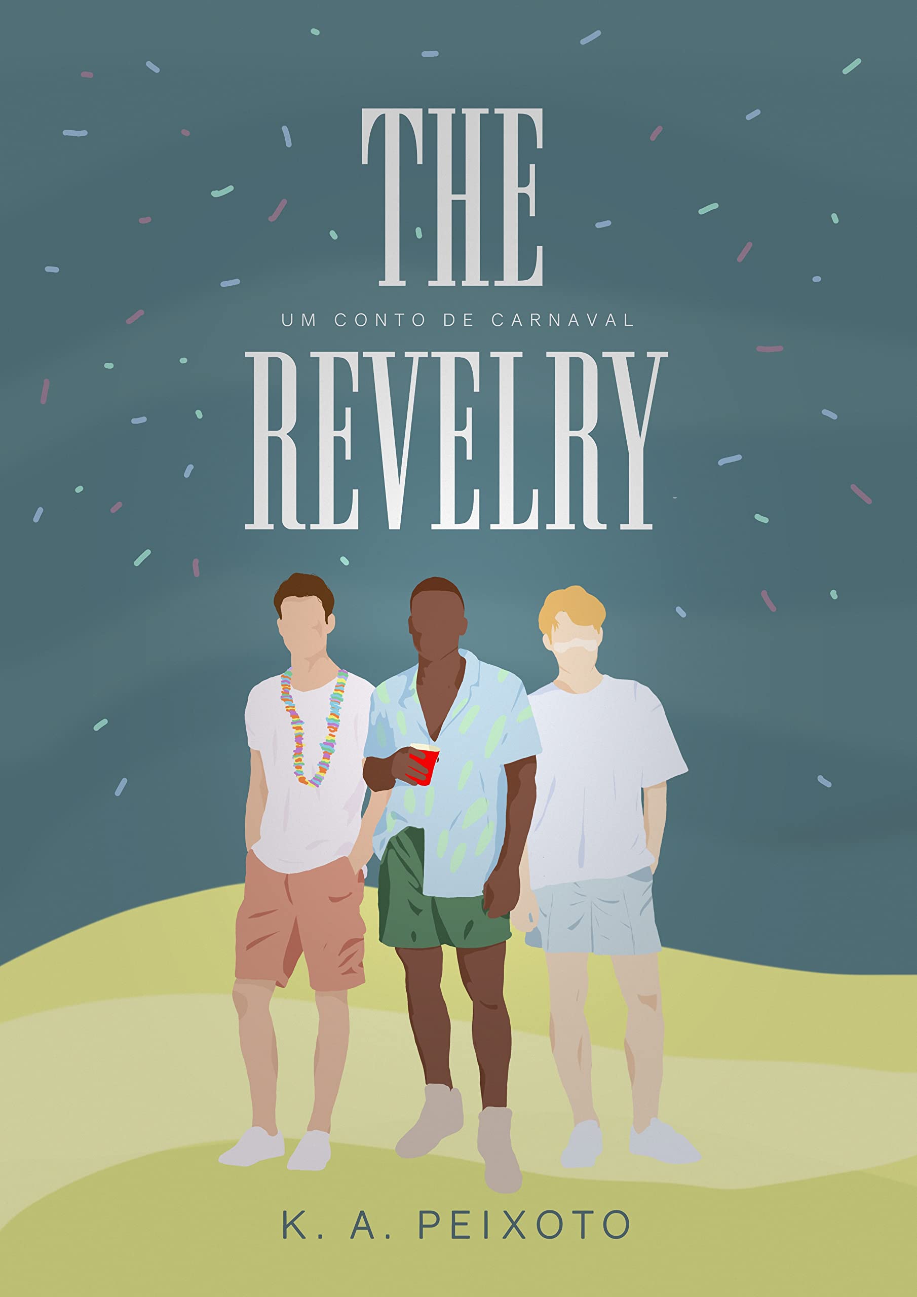The Revelry (Portuguese Edition)
